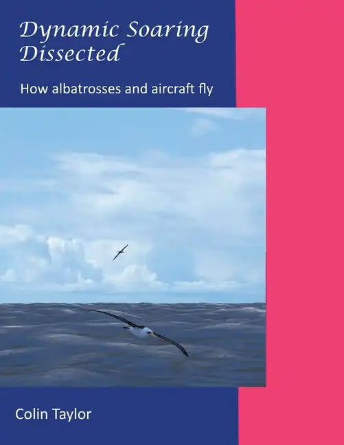 Dynamic Soaring Dissected - Paperback