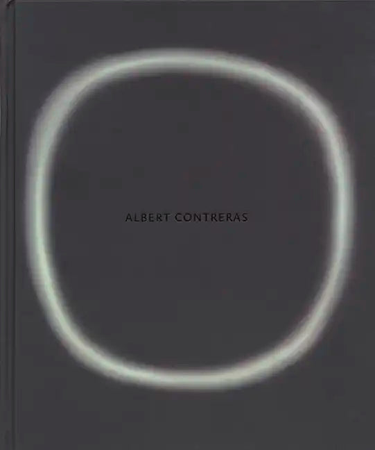 Albert Contreras - Hardcover