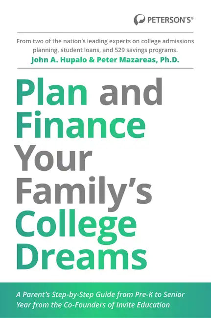 Plan and Finance Your Family's College Dreams - Paperback