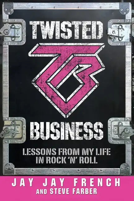 Twisted Business: Lessons from My Life in Rock 'n' Roll - Paperback