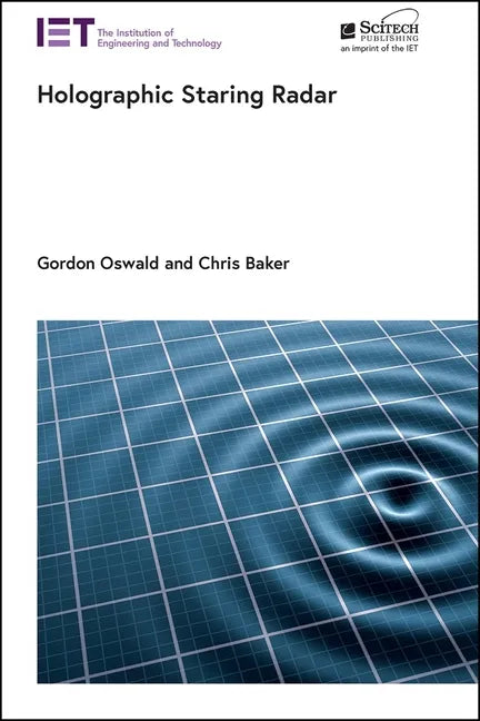 Holographic Staring Radar - Hardcover