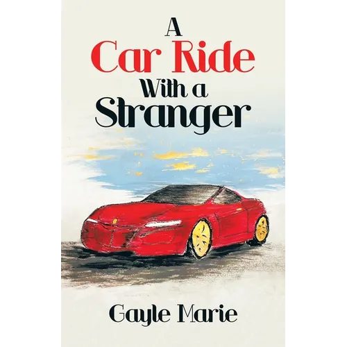 A Car Ride with a Stranger - Paperback
