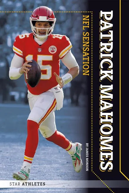 Patrick Mahomes: NFL Sensation: NFL Sensation - Library Binding
