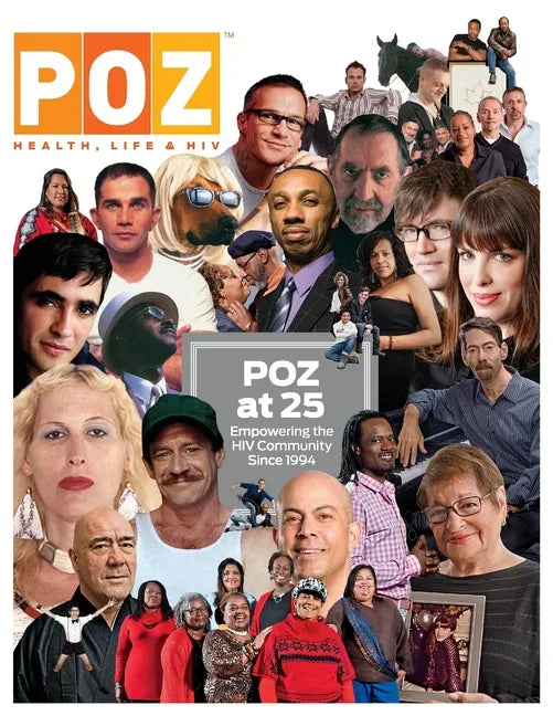 POZ at 25: Empowering the HIV Community Since 1994 - Paperback