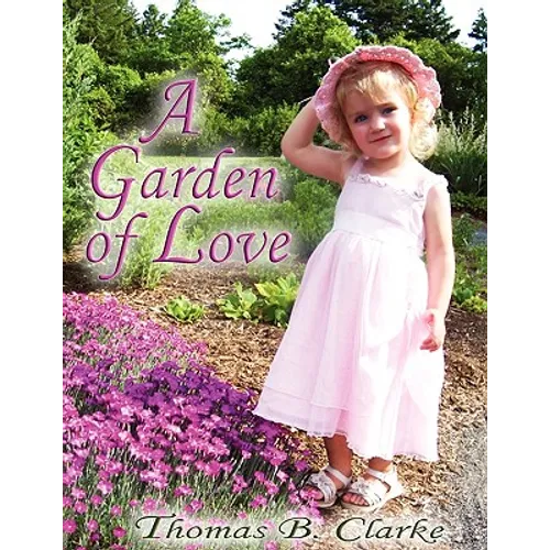 A Garden of Love - Paperback