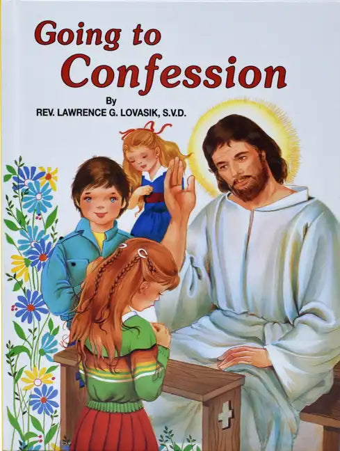 Going to Confession: How to Make a Good Confession - Hardcover