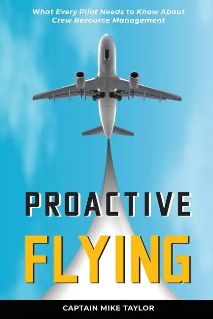 Proactive Flying - Paperback