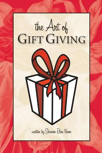 The Art of Gift Giving - Paperback