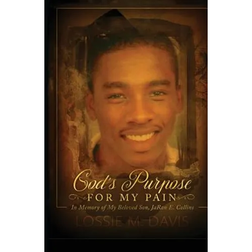 God's Purpose For My Pain - Paperback