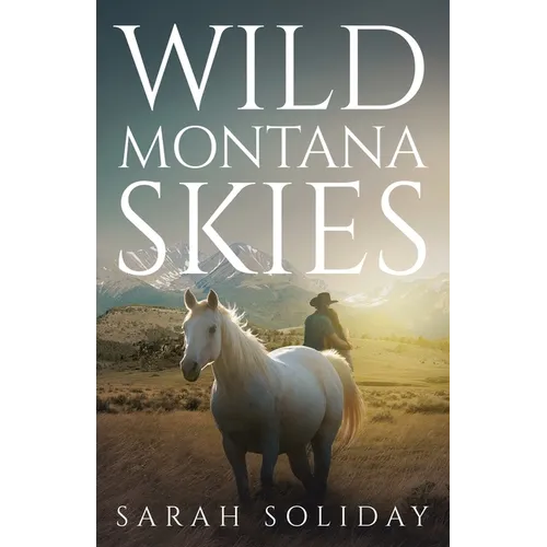 Wild Montana Skies - Paperback