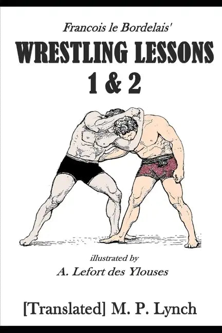 Wrestling Lessons 1&2 - Paperback