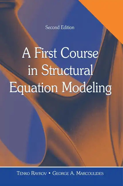 A First Course in Structural Equation Modeling [With CDROM] - Paperback