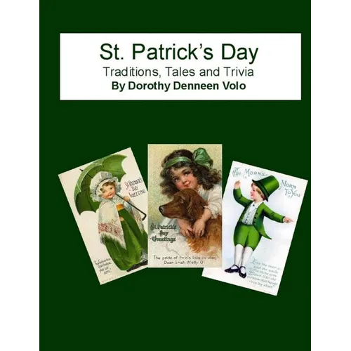 St. Patrick's Day, Traditions, Tales, and Trivia - Paperback