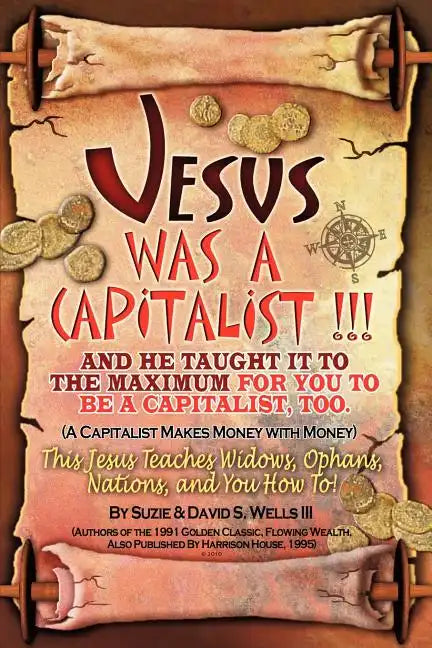Jesus Was a Capitalist - Paperback