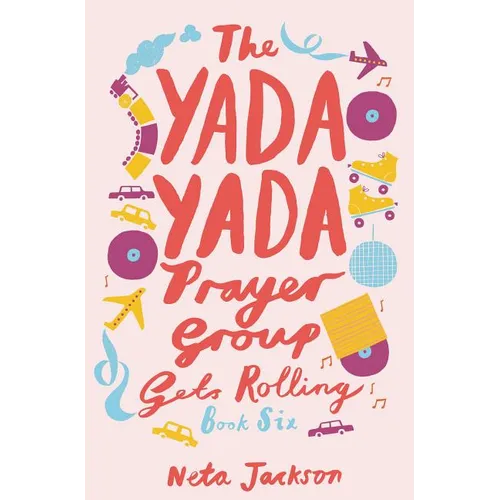 The Yada Yada Prayer Group Gets Rolling - Paperback