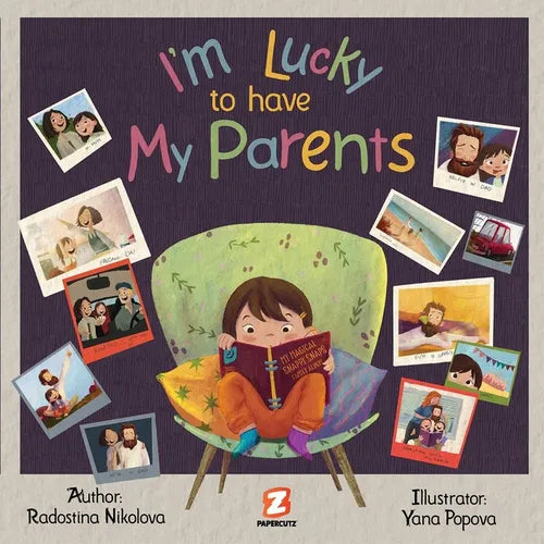 I'm Lucky to Have My Parents - Hardcover