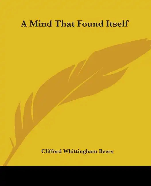 A Mind That Found Itself - Paperback