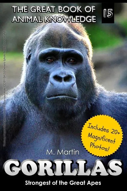 Gorillas: Strongest of the Great Apes - Paperback