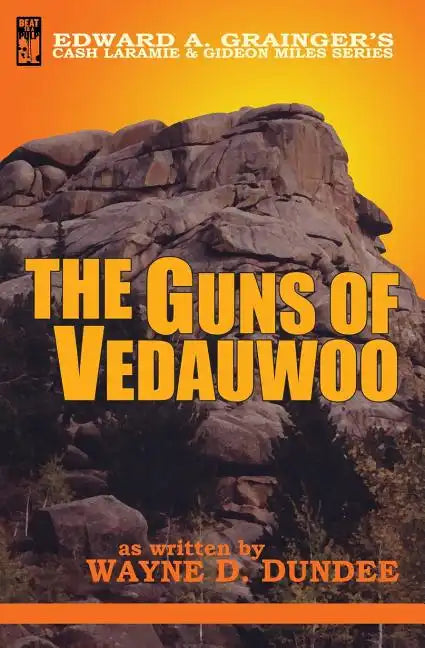 The Guns of Vedauwoo - Paperback