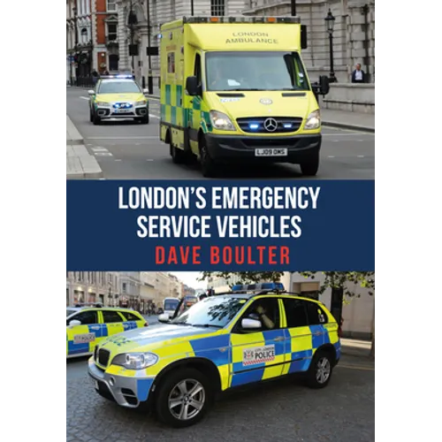 London's Emergency Service Vehicles - Paperback