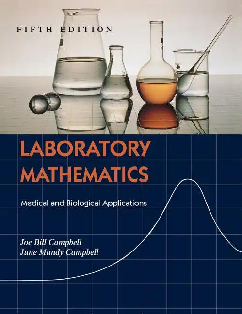 Laboratory Mathematics: Medical and Biological Applications - Hardcover