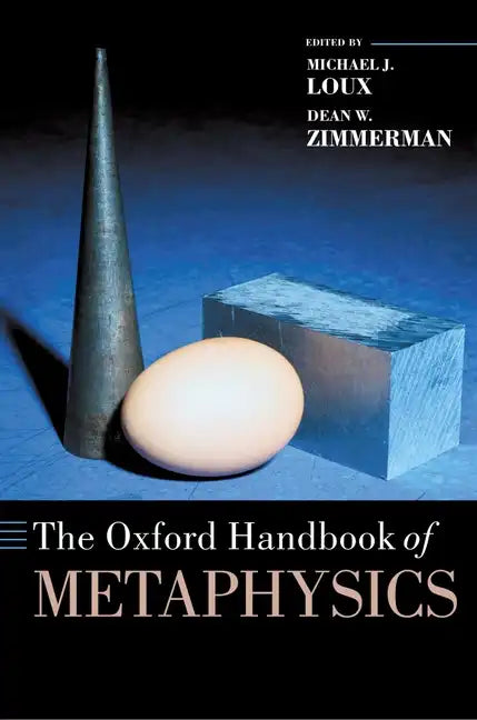 The Oxford Handbook of Metaphysics - Paperback