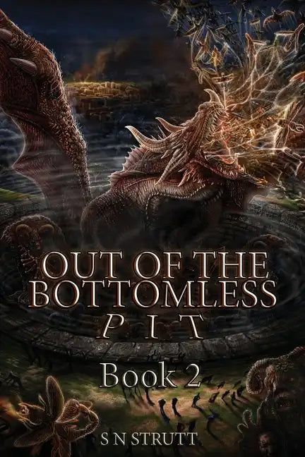 Out of the Bottomless Pit: Book 2 - Paperback