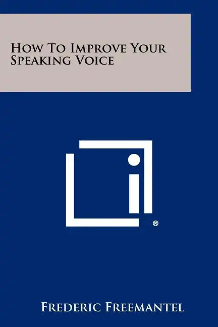 How To Improve Your Speaking Voice - Paperback