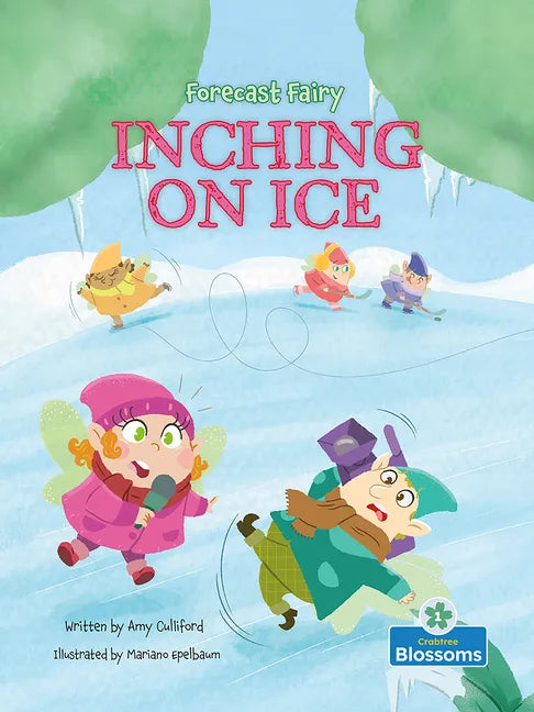 Inching on Ice - Library Binding