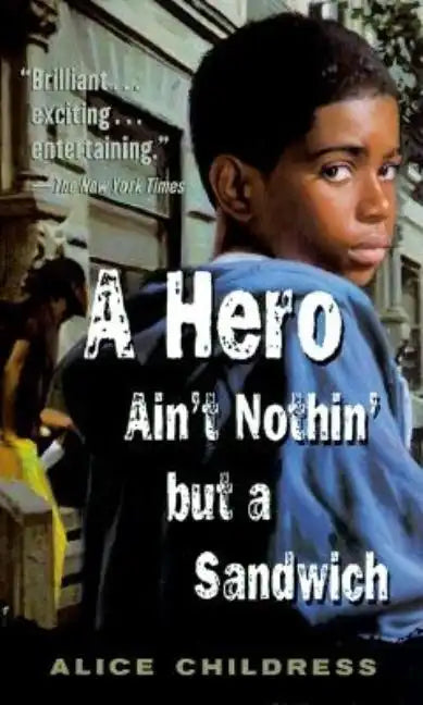 A Hero Ain't Nothin' But a Sandwich - Paperback
