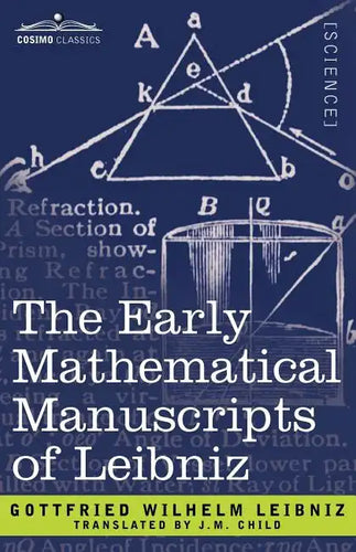 The Early Mathematical Manuscripts of Leibniz - Paperback