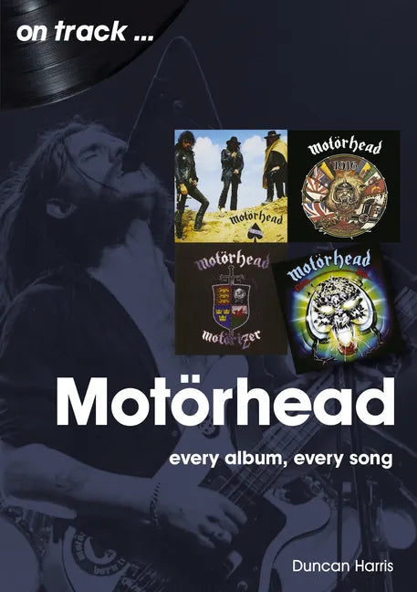 Motorhead: Every Album Every Song - Paperback