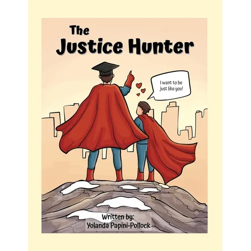 The Justice Hunter - Paperback