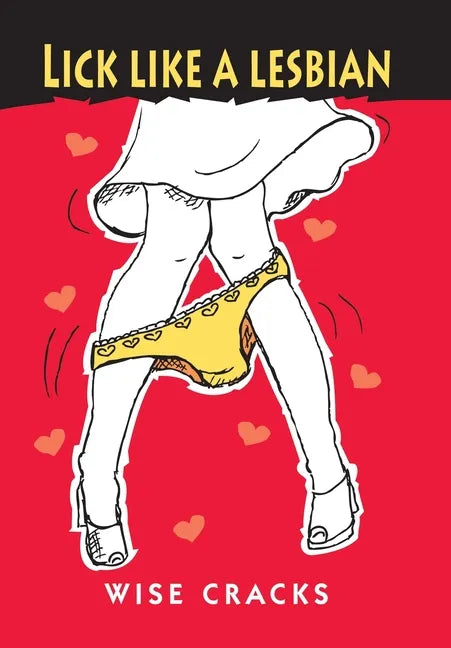 Lick Like a Lesbian - Hardcover