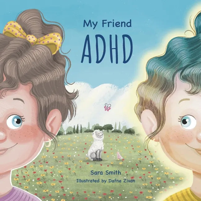 My Friend ADHD - Paperback