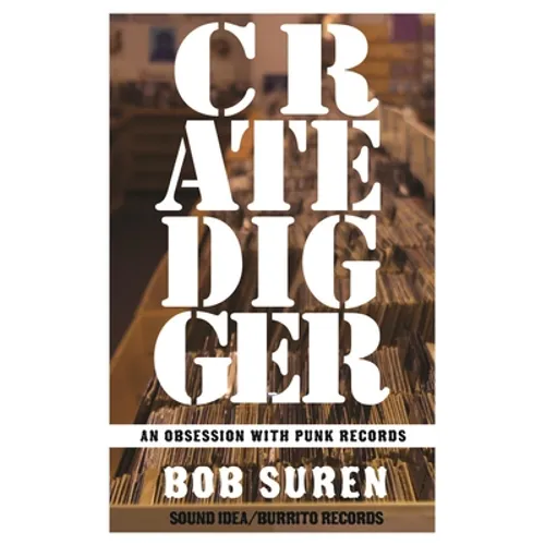 Crate Digger: An Obsession with Punk Records - Paperback