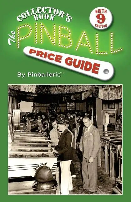 The Pinball Price Guide, Ninth Edition - Paperback