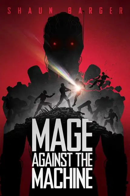 Mage Against the Machine - Paperback