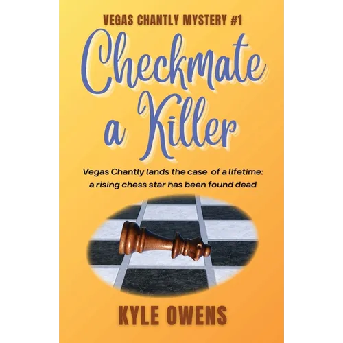 Checkmate a Killer, Vegas Chantly Mystery #1 - Paperback