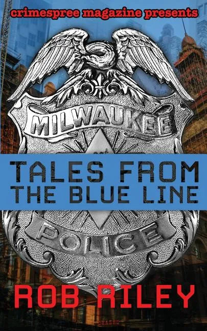 Tales from the Blue Line - Paperback