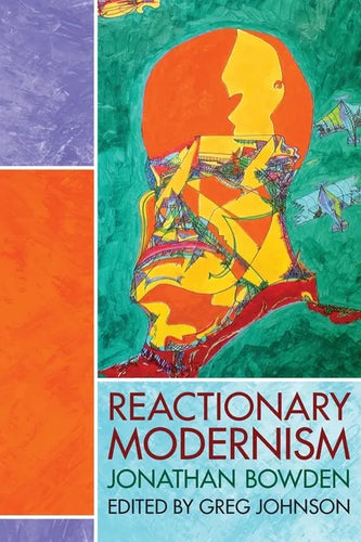 Reactionary Modernism - Paperback