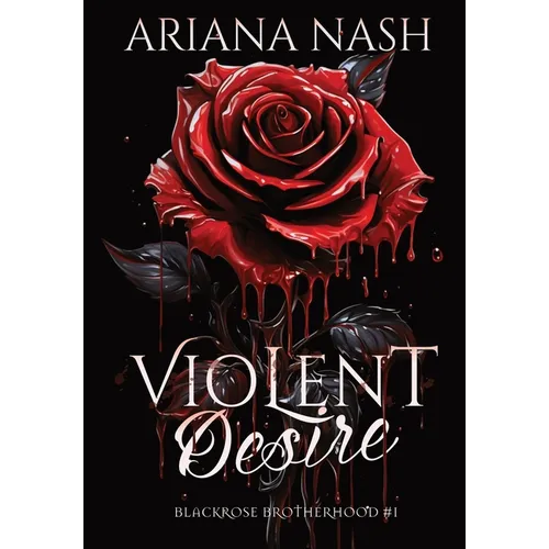 Violent Desire - Hardcover