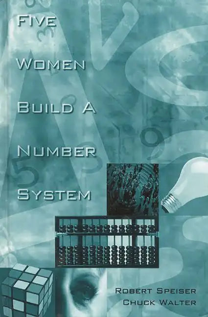 Five Women Build a Number System - Hardcover