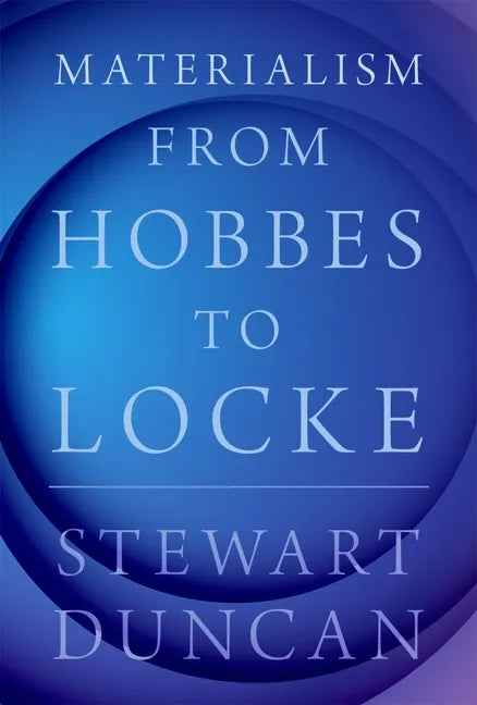 Materialism from Hobbes to Locke - Hardcover