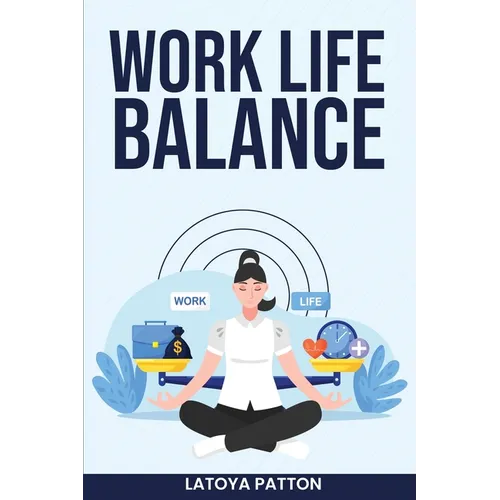 Work Life Balance - Paperback