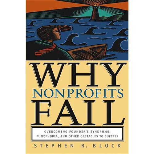 Why Nonprofits Fail - Paperback