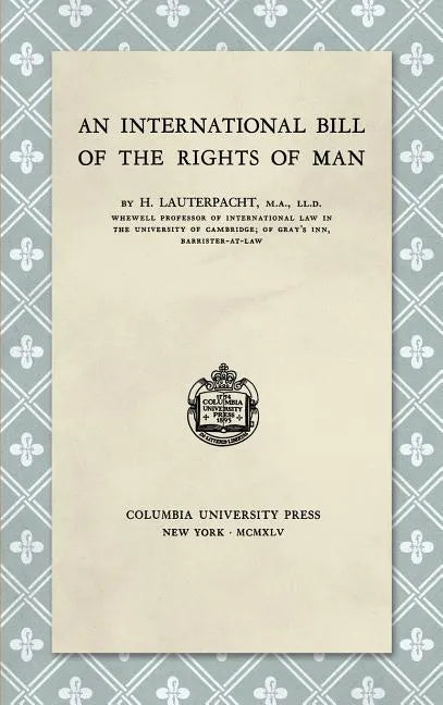An International Bill of the Rights of Man (1945) - Hardcover