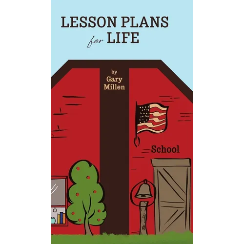 Lesson Plans for Life - Hardcover