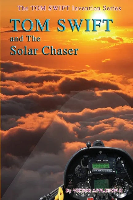Tom Swift and the Solar Chaser - Paperback