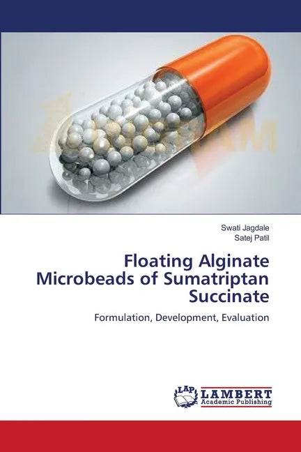 Floating Alginate Microbeads of Sumatriptan Succinate - Paperback